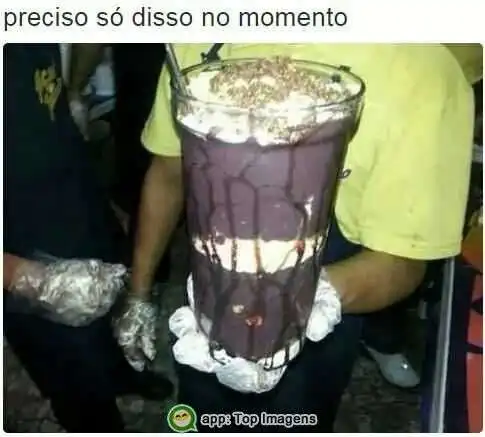 Preciso só disso no momento