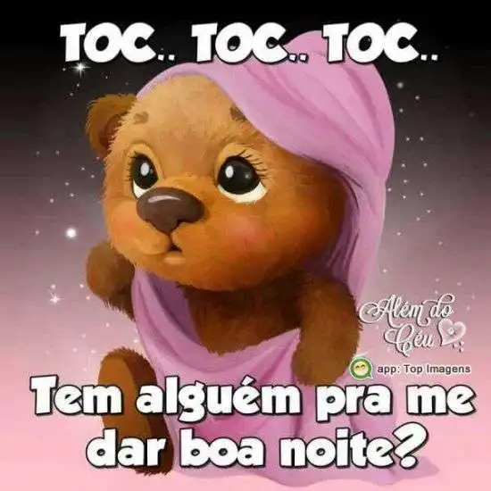 Alguém pra me dar boa noite?