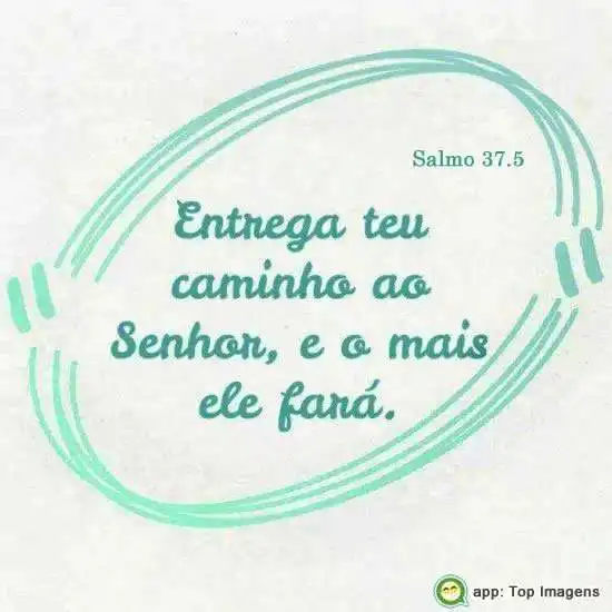 Entrega teu caminho ao Senhor