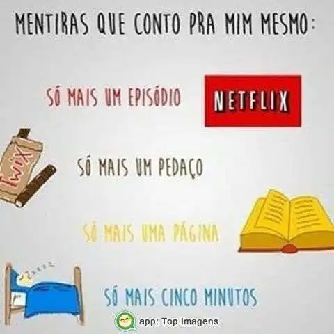 Mentiras que conta pra mim mesmo