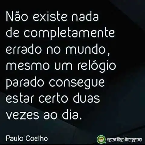 Não existe nada completamente errado