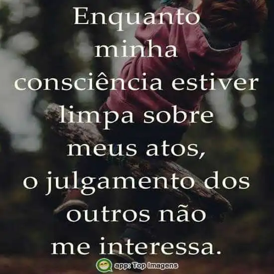 Julgamento dos outros não interessa