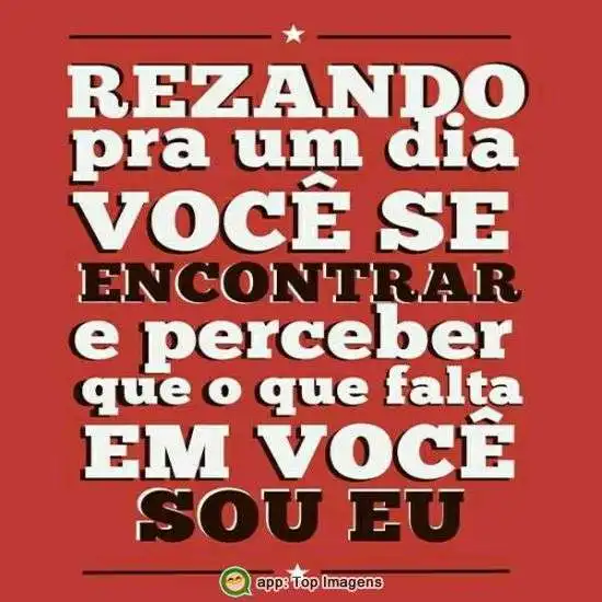 O que falta em você