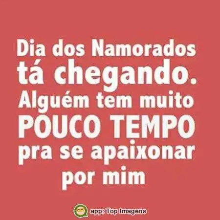 Dia dos namorados está chegando