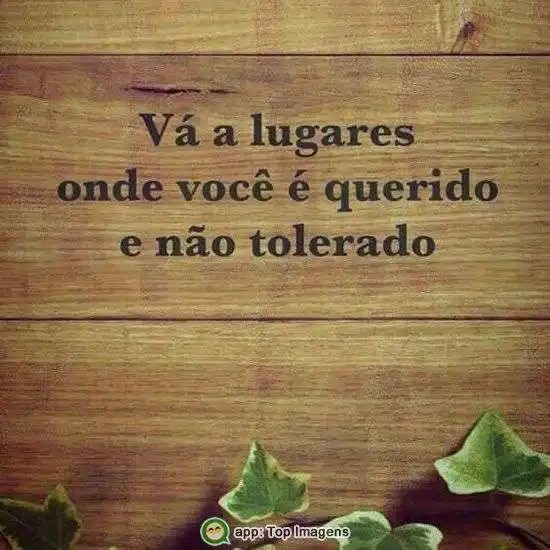 Lugares onde você é querido