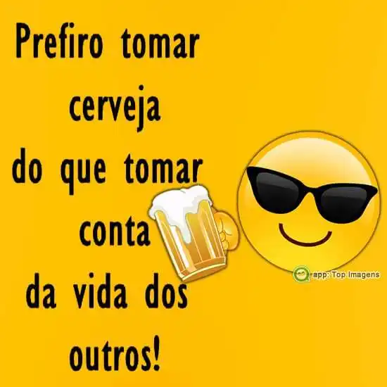 Prefiro tomar cerveja