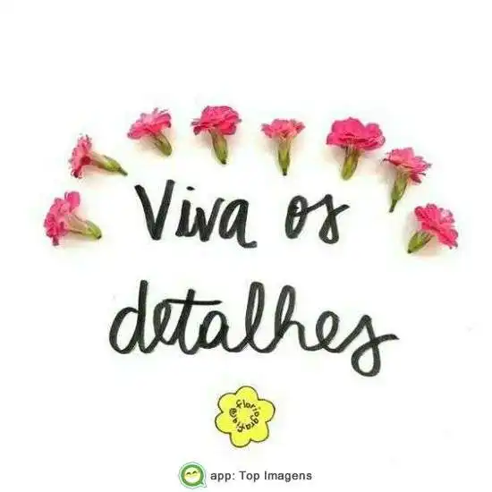 Viva os detalhes