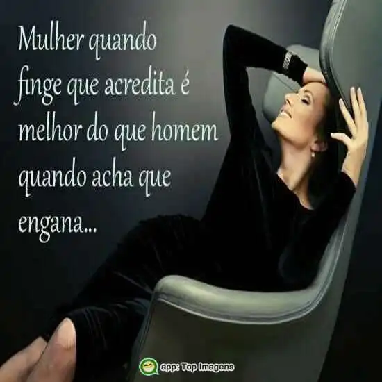 Mulher quando finge que acredita