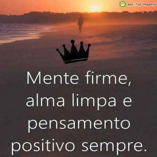 Pensamento positivo sempre