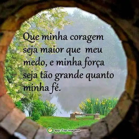 Que minha coragem seja maior