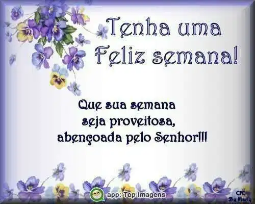 Tenha uma semana feliz
