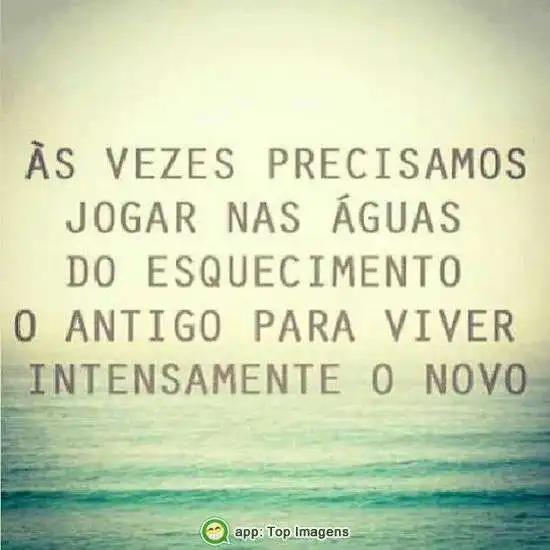 Viver intensamente o novo