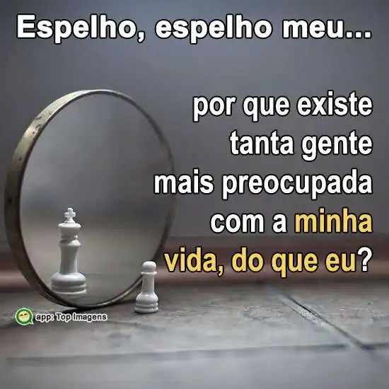 Espelho, espelho meu