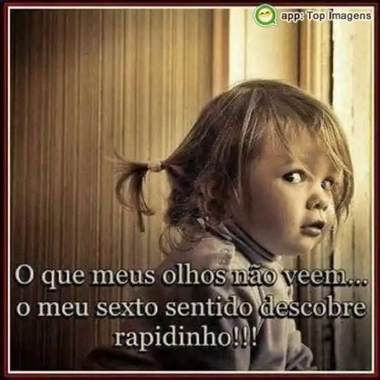 O que meus olhos não veem