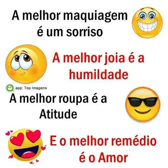 Sorriso, humildade, atitude e amor