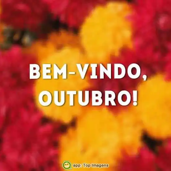 Bem-vindo outubro