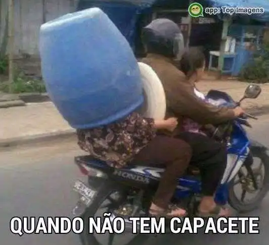 Quando não tem capacete