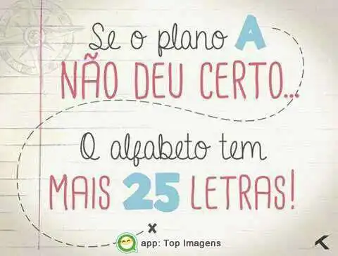 Se o plano a não ser certo