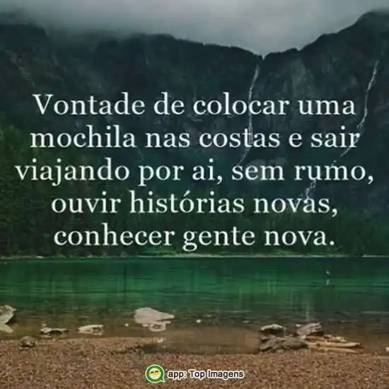 Vontade de viajar por ai