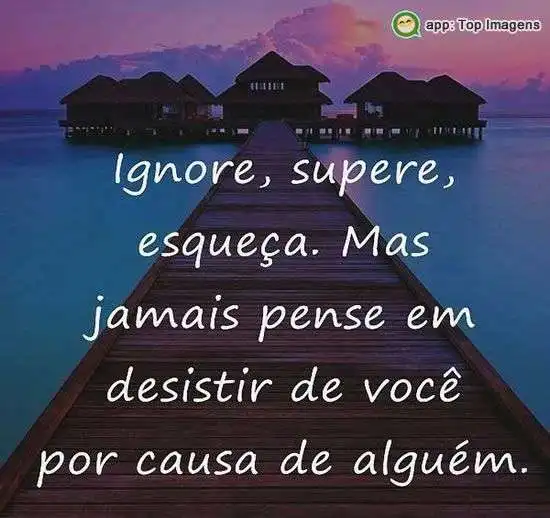 Jamais desista de você