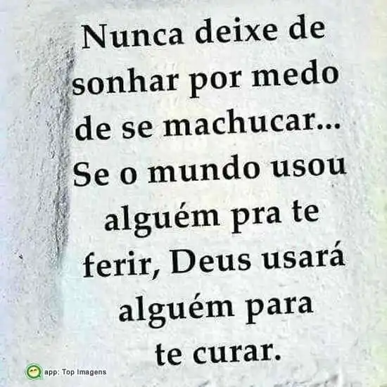 Nunca deixe de sonhar