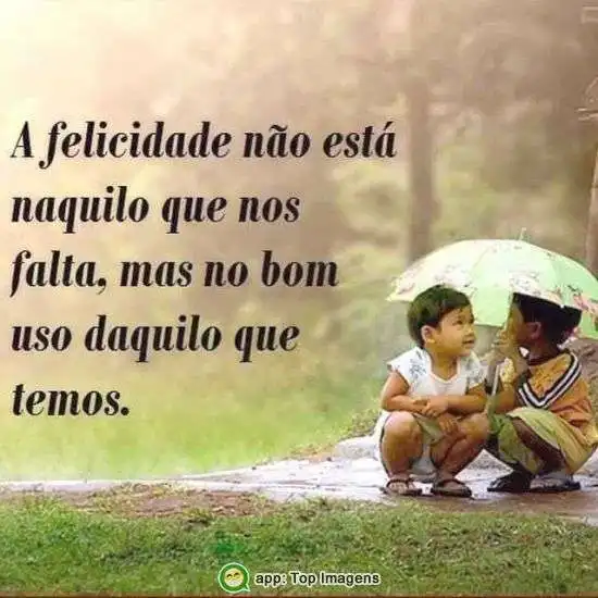 A felicidade