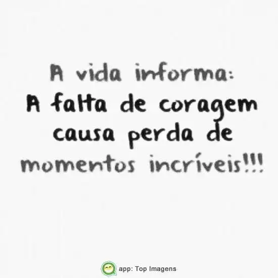 Falta de coragem