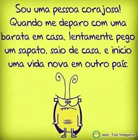 Sou uma pessoa corajosa