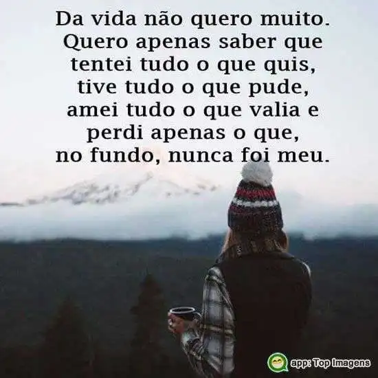 Da vida não quero muito