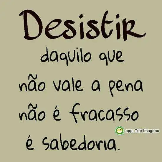 Não vale a pena