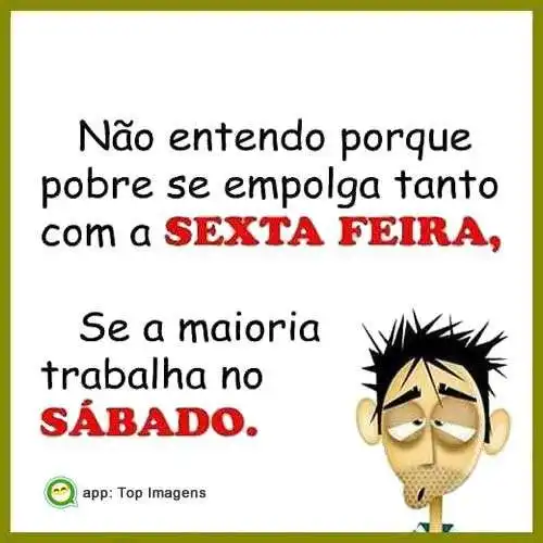 Empolgado com a sexta-feira