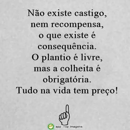 Tudo na vida tem preço