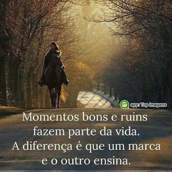 Momentos bons e ruins