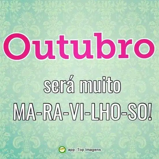 Outubro maravilhoso