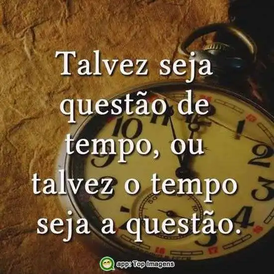 Questão de tempo