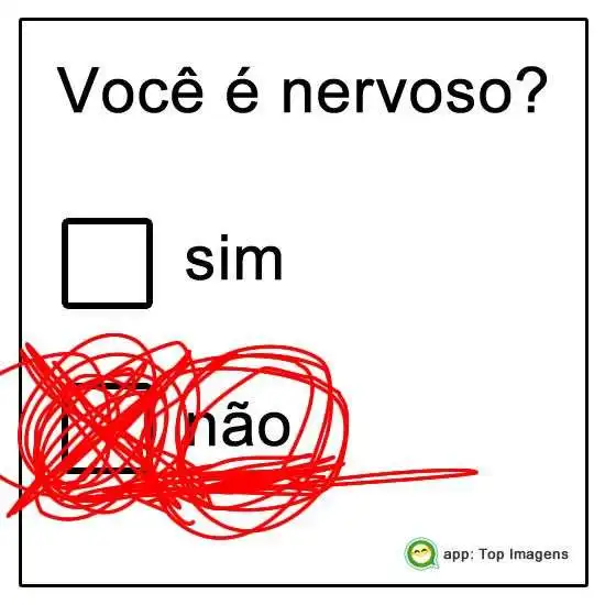 Você é nervoso?