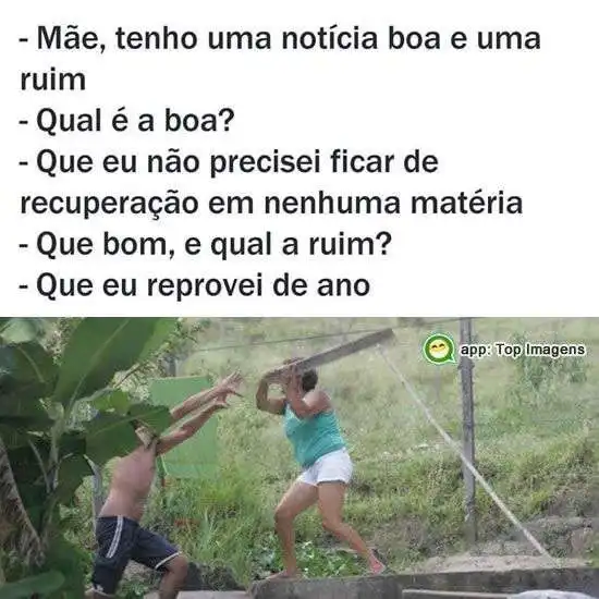 Notícia boa e ruim