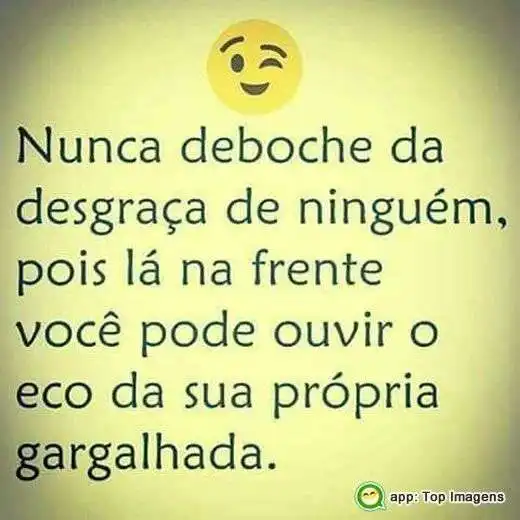 Nunca deboche