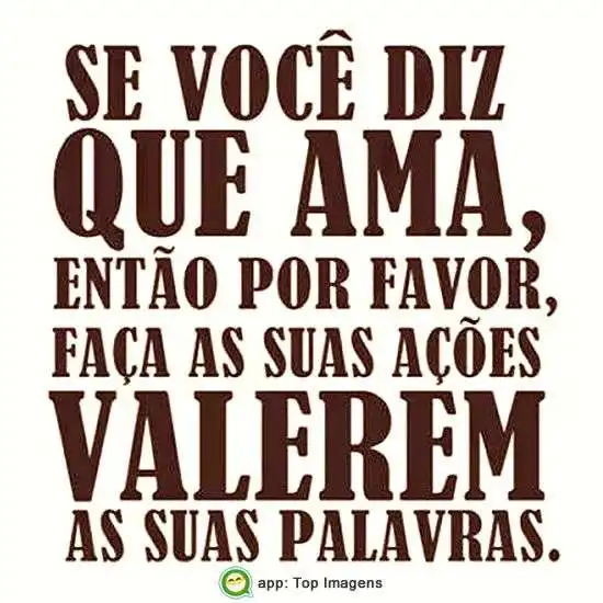 Se você diz que ama