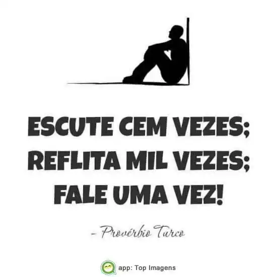 Escute, reflita e fale