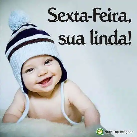 Sexta-feira, sua linda