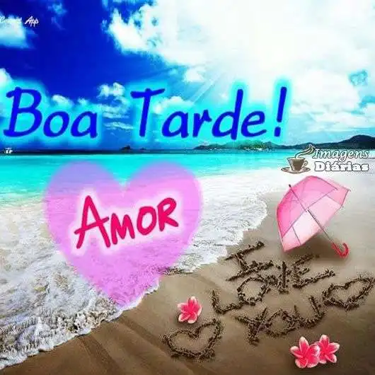 Boa tarde amor