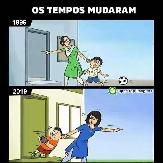 Os tempos mudam