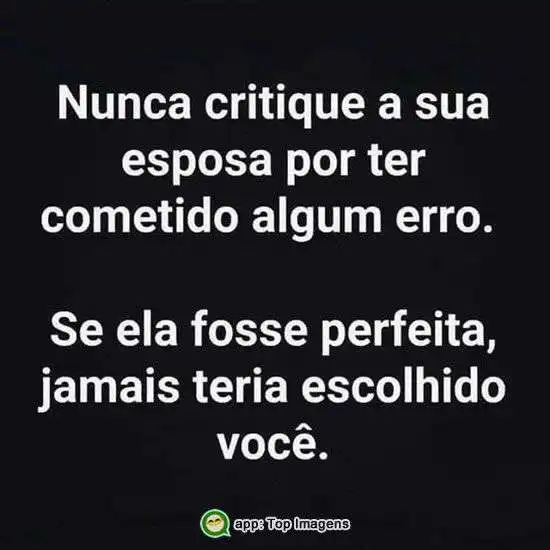 Nunca critique sua esposa