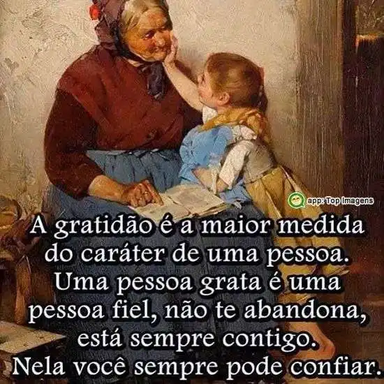 Gratidão é a maior medida