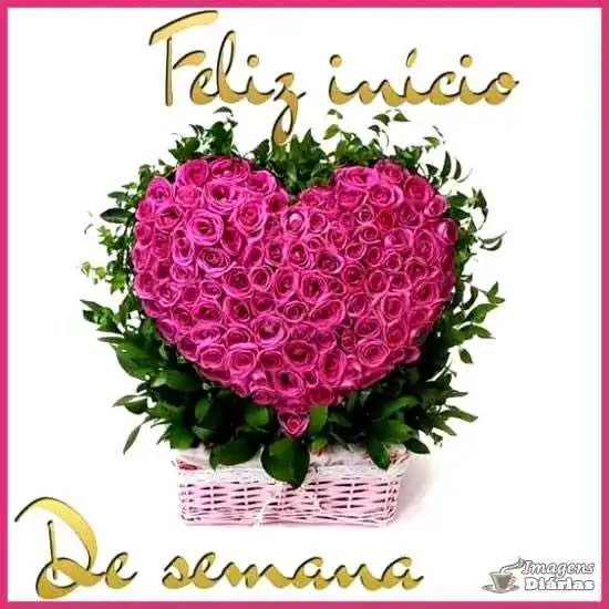 Feliz início de semana