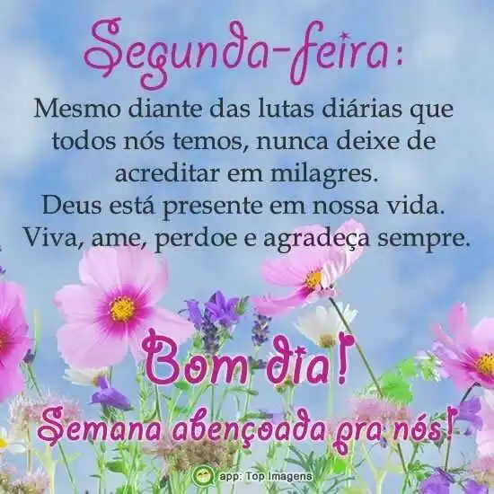 Segunda-feira abençoada - Imagens Diárias - 18565 Segunda-feira abençoada - Imagens Diárias - 18565